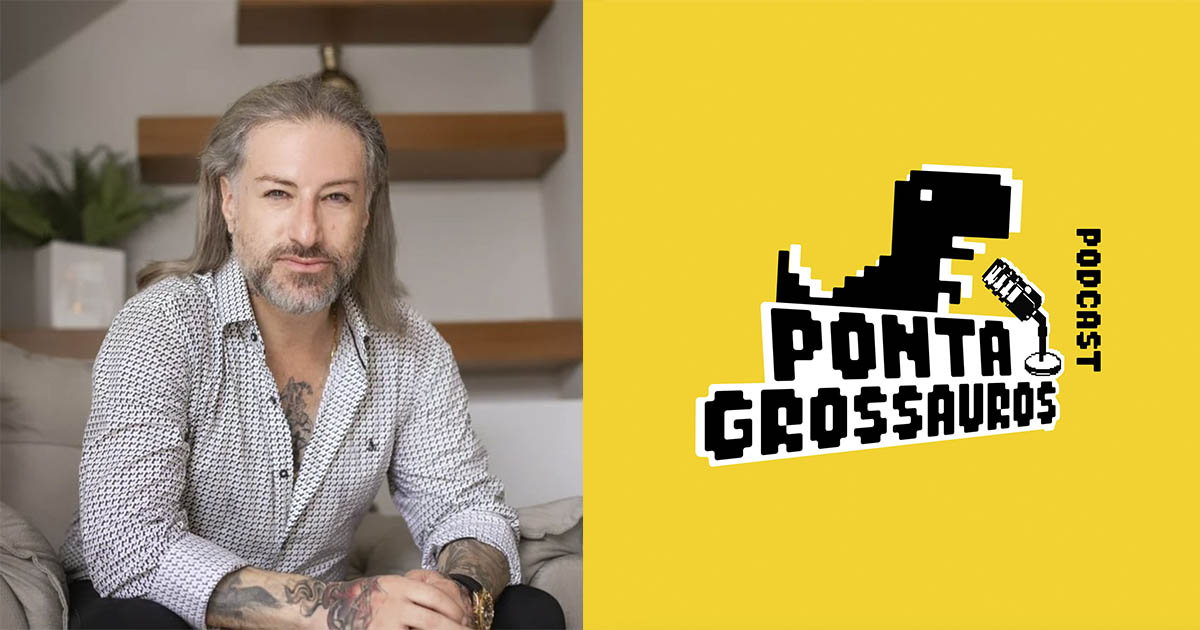 Galã do Amor será o convidado do Pontagrossauros Podcast nesta terça (18)